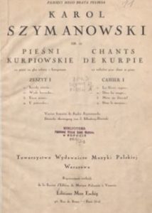 a photograph of the title page of the first edition of the fascicule of Pieśni kurpiowskie Op. 58 by Karol Szymanowski